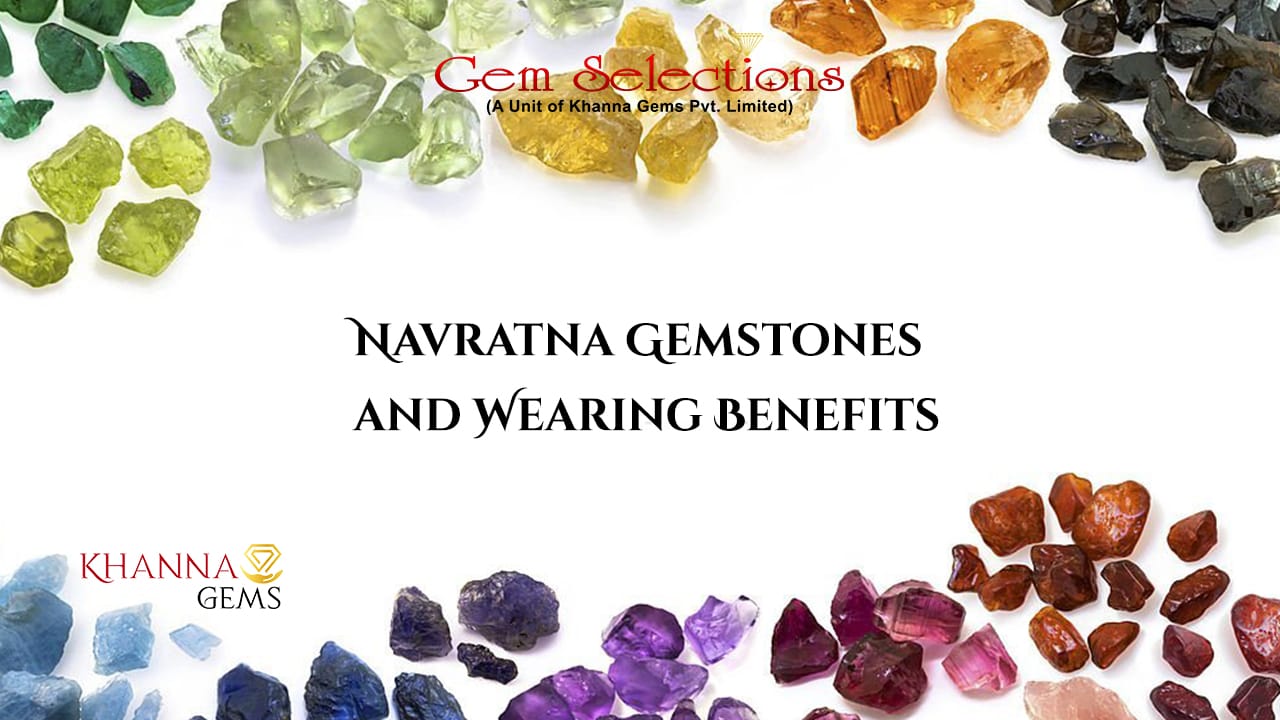 Navratna Gemstones and Wearing Benefits