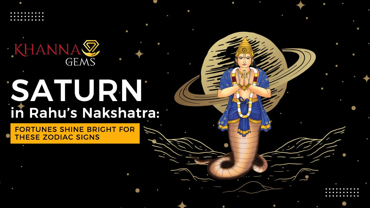 Saturn in Rahu’s Nakshatra: Fortunes Shine Bright for These Zodiac Signs