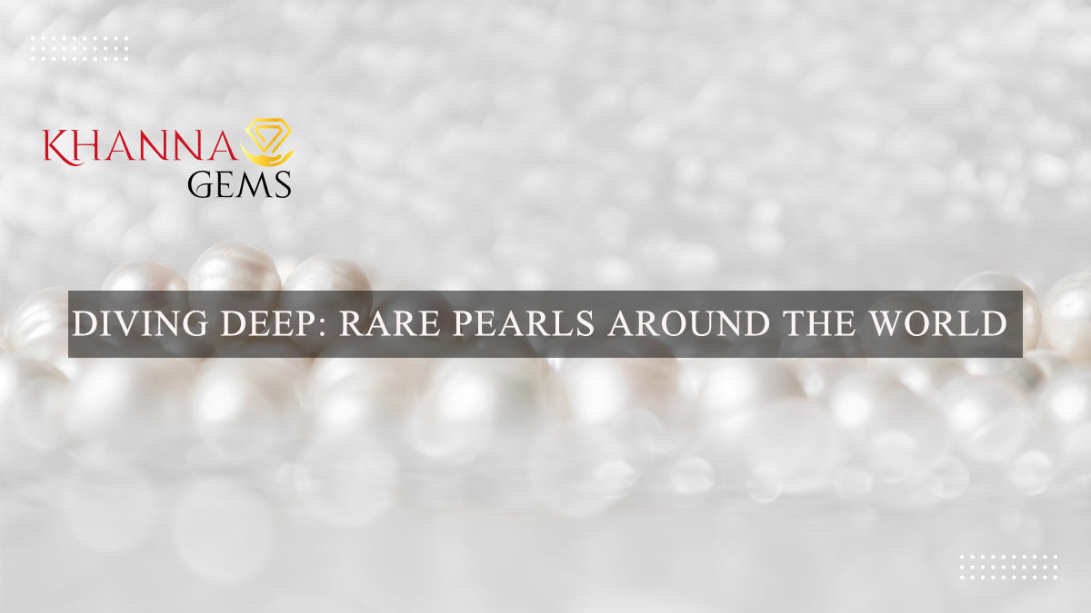 Diving Deep: Rare Pearls Around the World