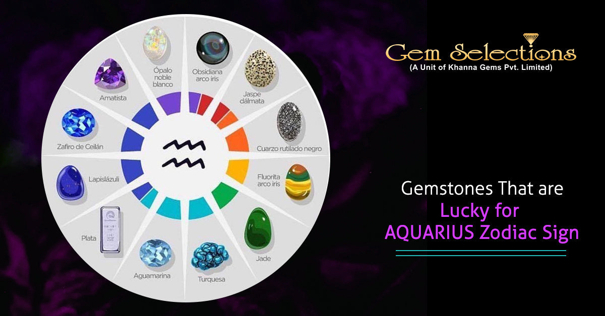 Gemstones That Are Lucky For AQUARIUS Zodiac Sign