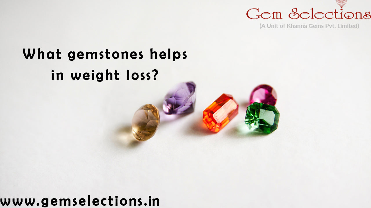 What gemstone helps with weight loss?