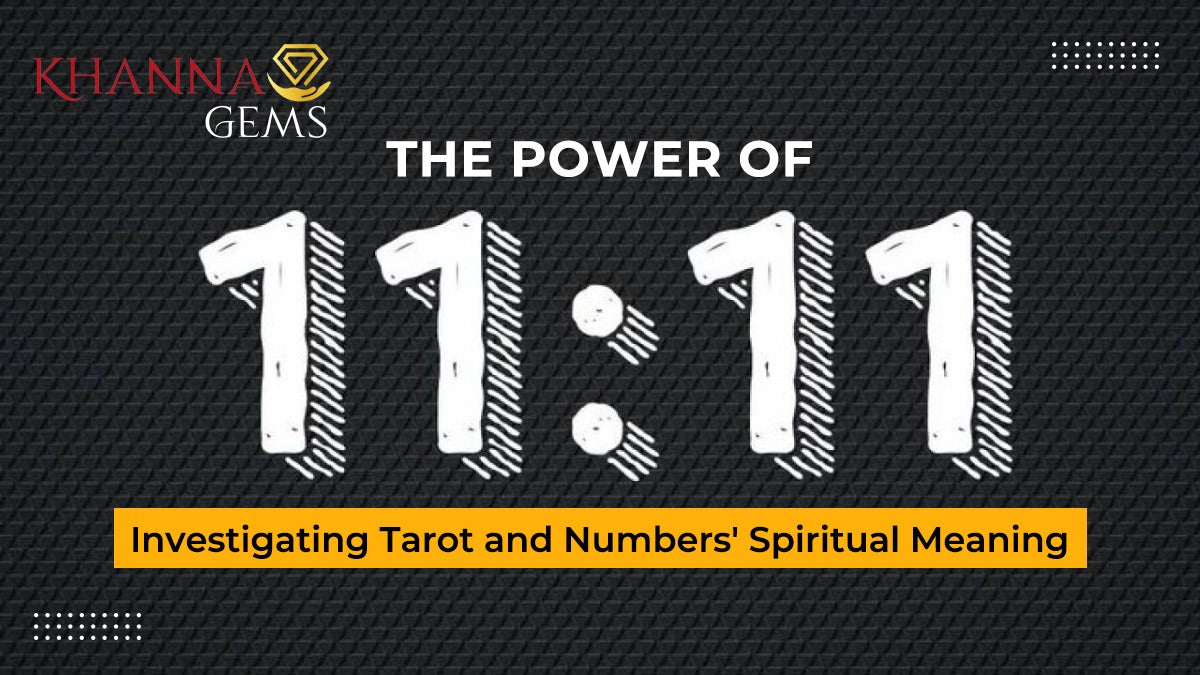 The Power of 11:11: Investigating Tarot and Numbers' Spiritual Meaning