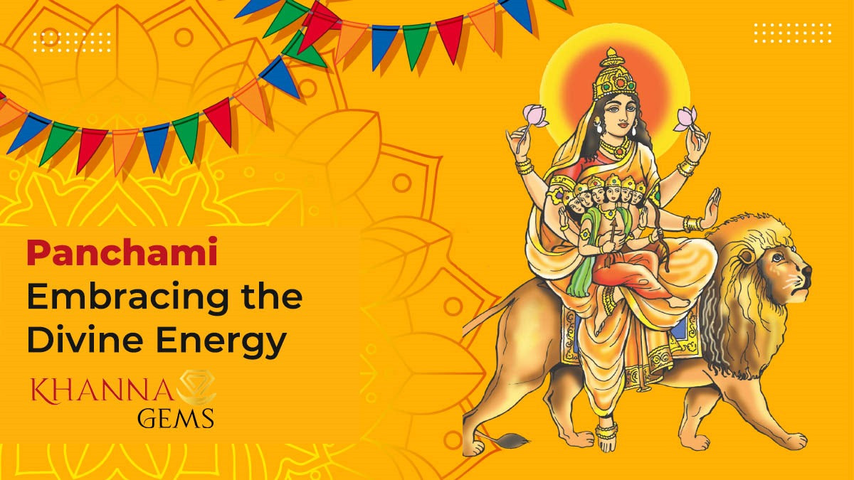 Panchami - Embracing the Divine Energy