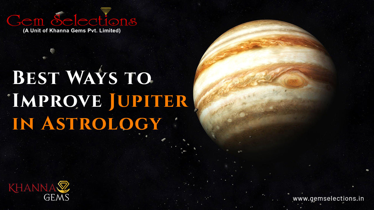 Best Ways to Improve Jupiter in Astrology