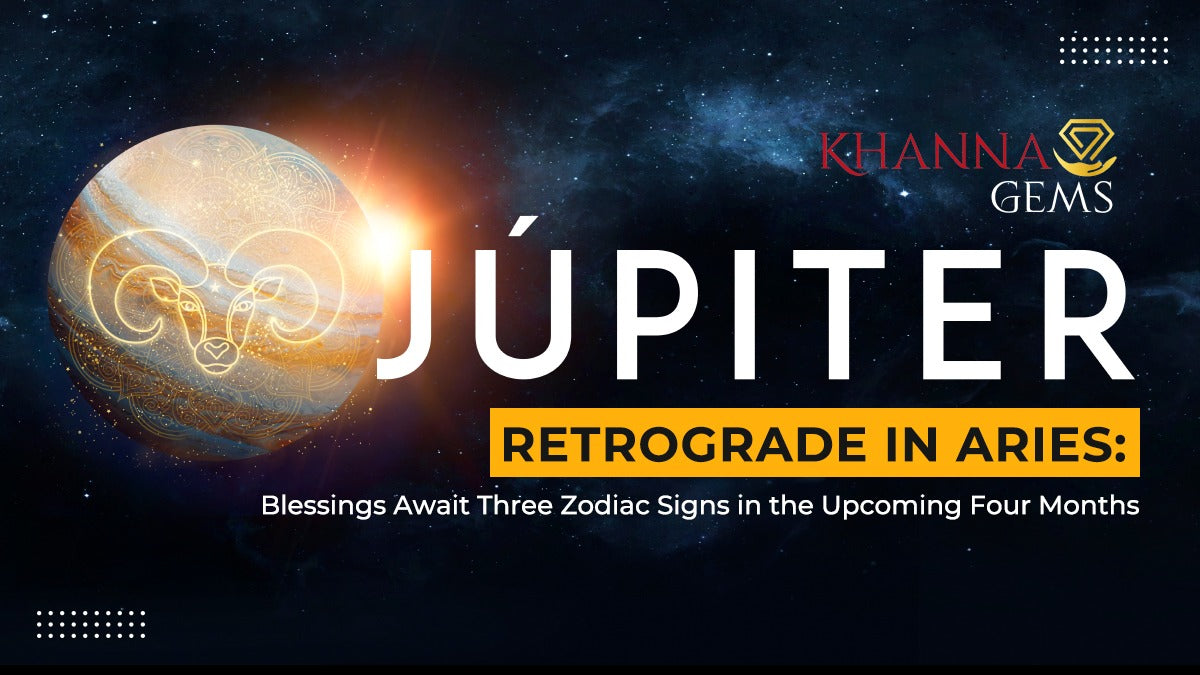 Jupiter's Retrograde in Aries: Blessings Await Three Zodiac Signs in the Upcoming Four Months