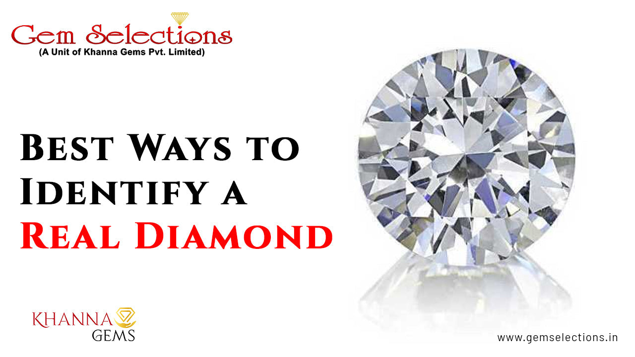 Best Ways to Identify a Real Diamond