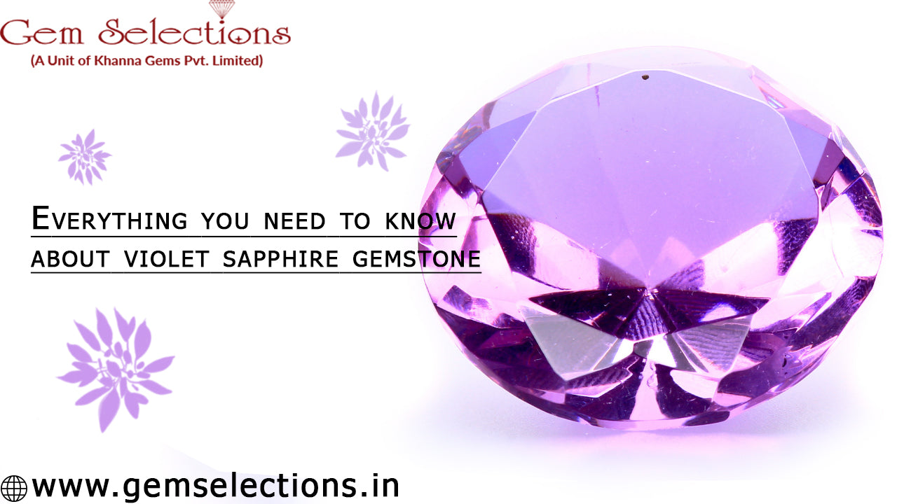 Everything you need to know about violet sapphire gemstone