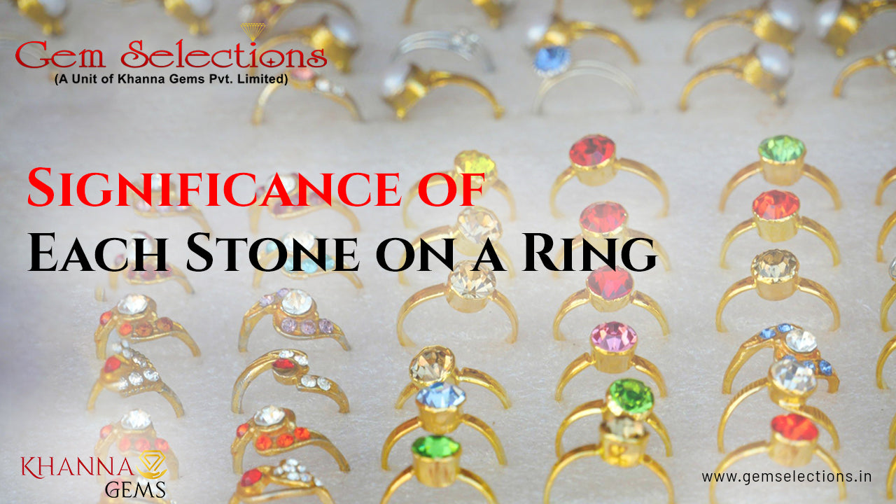 Significance of Each Stone on a Ring