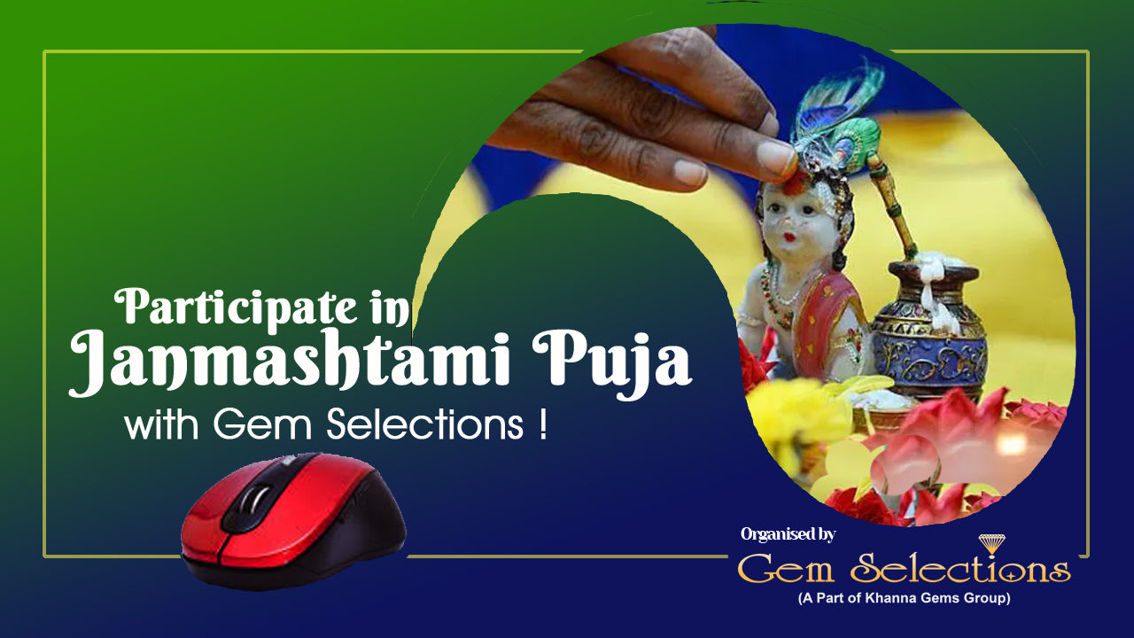 Participate in Krishna Janmashtami Puja with Gem Selections